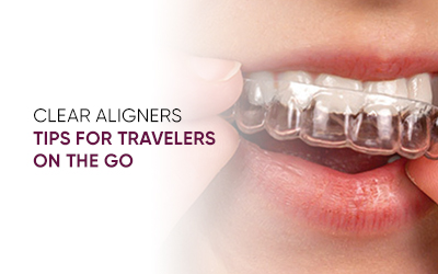 Clear Aligner Travel Hacks
