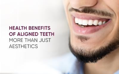 How Can Aligned Teeth Benefit Your Health Beyond Aesthetics