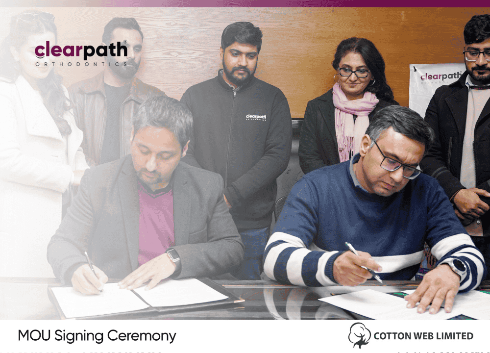ClearPath Orthodontics Signs MOU with Cotton Web Limited