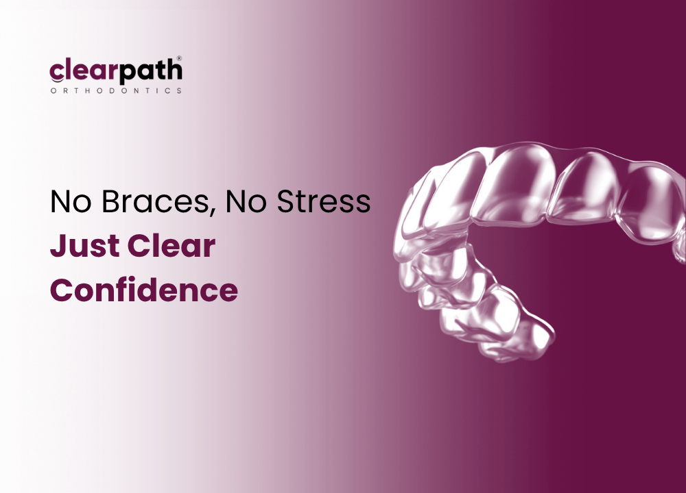 Complete Clear Aligners Guide by ClearPath Orthodontics